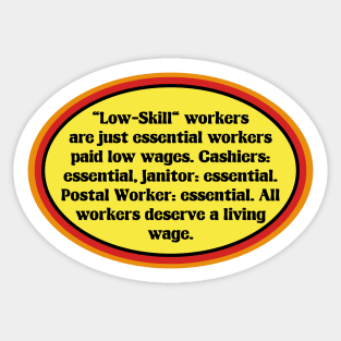 Essential Workers Deserve A Living Wage Sticker